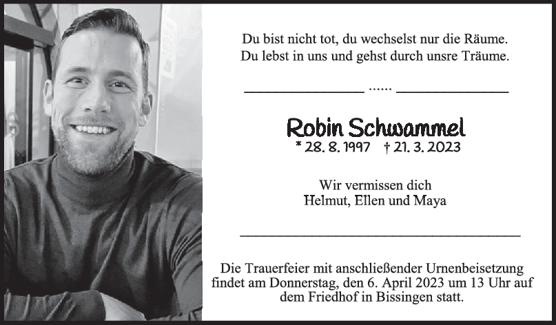 Trauer Robin Schwammel 01/04/2023